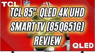 TCL 85-Inch Q65 QLED 4K UHD Smart TV with Google TV (85Q651G, 2024 Model) Review