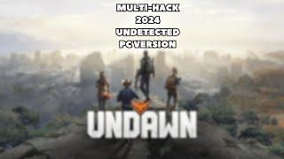 UNDAWN CHEATS / MULTI-HACK / 2024 / PC VERSION