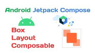 Part 9 : Android Jetpack Compose Master Course Box Layout Composable