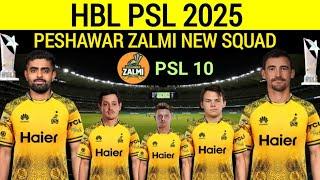 PSL 2025 | Peshawar Zalmi New & Best Squad For PSL 10 | PZ Squad For Psl 2025 | Babar Azam