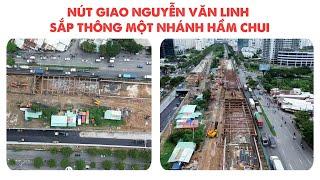 NÚT GIAO NGUYỄN VĂN LINH SẮP THÔNG MỘT NHÁNH HẦM CHUI