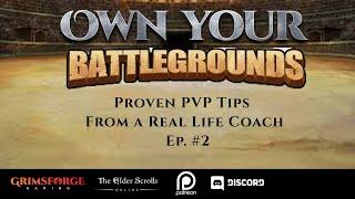 ESO "Own Your Battlegrounds Ep2" (PVP Tips from a Real Life Coach)