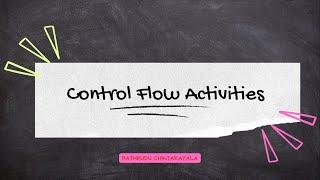 6 - Control Flow Activities || UiPath Developer Training Basic to Advanced