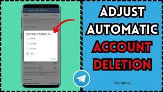 How to Adjust Automatic Account Deletion on Telegram (2024)