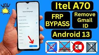 Itel A70 Frp Bypass Android 13 Without Pc 2024 New Update | Itel (A665L) Google Account Bypass