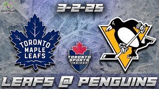 3-2-25 Toronto Maple Leafs vs Pittsburgh Penguins Game Audio | NHL LIVE Gamecast & Chat