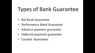 Types of Bank Guarantee with example;Bid|Performance|AdvancePayment|DeferredPayment|CounterGuarantee