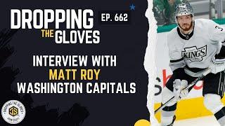 Interview with Matt Roy, Washington Capitals - DTG - [Ep.662]