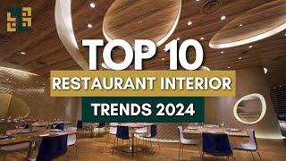 Top 10 Restaurant Interior Trends for 2024 | Restaurant Interior Design