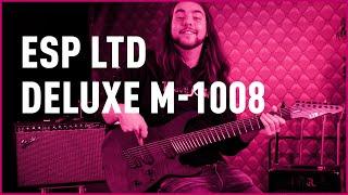 ESP LTD Deluxe M-1008 Multi-Scale Review | Bax Music