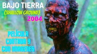 Bajo Tierra 2004 Pelicula Contada y con Imagenes