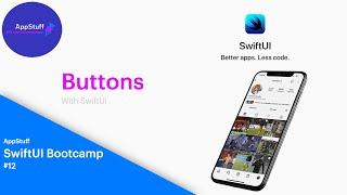 How To Use Buttons in SwiftUI | SwiftUI Bootcamp #12