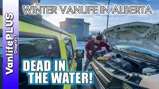 Vanlife in Alberta when your home is dead in the water