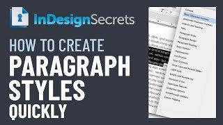 InDesign How-To: Create Paragraph Styles Quickly (Video Tutorial)