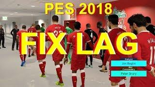 PES 2018 LAG FIX - FIX LAG (English + Indonesia)