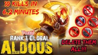 Delete them all in less than 7 Minutes | Aldous Gameplay | Rank 1 Global Aldous By Yumi