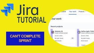 Can't Complete Sprint - JIRA TUTORIAL 2022