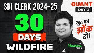 SBI Clerk 2024-24 | Quant 30 Days Wildfire | Day-1 | By Shantanu Shukla