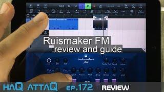 Ruismaker FM │ Review and guide - haQ attaQ 172