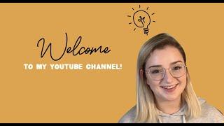 WELCOME TO MY CHANNEL! - emilyrayna