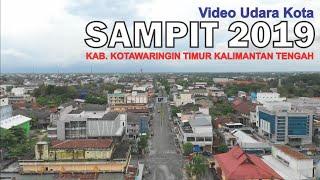 Video Udara Kota Sampit 2019, Kota Indah di  Kabupaten Kotawaringin Timur Kalimantan Tengah
