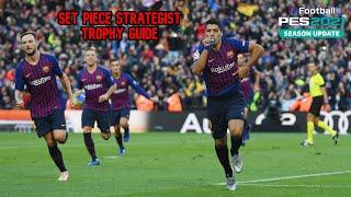 Set Piece Strategist Trophy Guide | eFootball PES 2021 Season Update