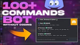 HOW TO MAKE 100+ COMMANDS DISCORD BOT WITHOUT CODING A SINGLE WORD!