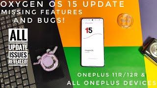 Oxygen OS 15 update OnePlus 11R missing features and bugs