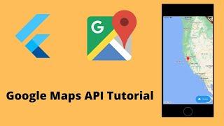 Flutter Google Maps API Tutorial