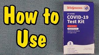 How to Use a Walgreens COVID-19 Test Kit (At Home)