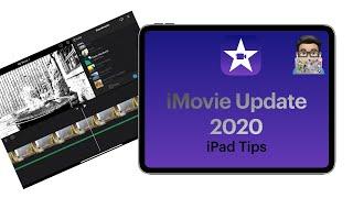 iMovie Tips:  What's new in iMovie 2020 (iPad Tutorial 2020)