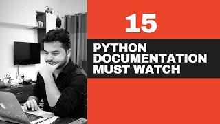 #15 Python Documentation- Python Tutorials For Beginners