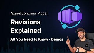 Azure Container Apps - Revisions Explained | Step by Step