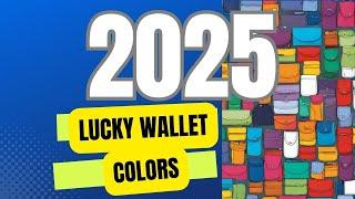 2025 Lucky Wallet Colors: Attract Abundance with Feng Shui Magic!