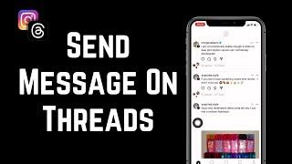 How To Send Message In Instagram Threads | Send Private DM On Threads (EASY)