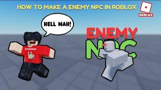 How To Make A Enemy NPC ️ (ROBLOX STUDIO)