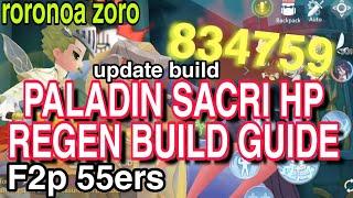 ragnarok origin PALADIN SACRI HP REGEN GUIDE low DP high crit by roronoa zoro