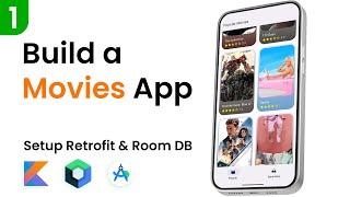 MVVM Movies App - Data Layer: Retrofit & Room DB - (Part 1)
