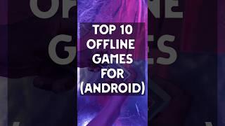 Top 10 Free Offline Games for Android | Ultimate Fun! #shortvideo #games #gaming #viral