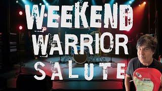  Weekend Warrior Salute  #musicianlife #musician #gigeconomy #weekendwarrior