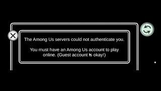 How To Fix "The Among Us servers could not authenticate you" Error