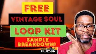 FREE Vintage Soul Loop Kit - Sample Breakdown
