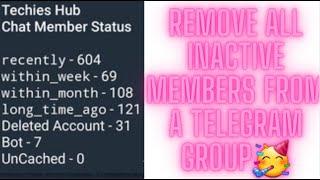Remove all inactive members from a telegram group in 5 minutes 