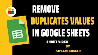 How to Remove Duplicates in Google Sheets | Remove Duplicates Values in Google Sheets