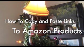 How To Copy and Paste Amazon Product Links Macs and PC's