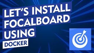 Let's Install: FocalBoard | Trello Alternative