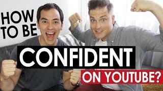 How to Be Confident on YouTube — 7 Tips for Building Confidence