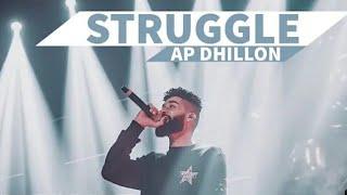 AP Dhillon - Struggle (New Song) Na Kise Nu Ae Saukha Milya | AP Dhillon New Song | Raatan Jaag Jaag