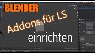 Blender 2.8 / 2.9 - Addons für LS Modding Installieren | I3D Exporter - Udim Selector - TexTools