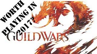 Guild Wars 2 - Worth Playing In 2017?